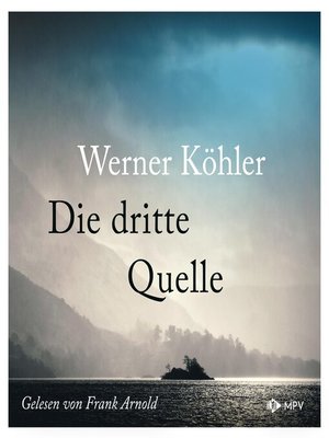 cover image of Die dritte Quelle